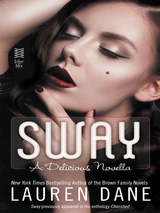 Title details for Sway by Lauren Dane - Available